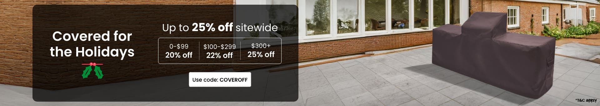 Covered_Holidays_C4_B1_1812_1101_US-CA_1920X340–PatioFurnitureCovers