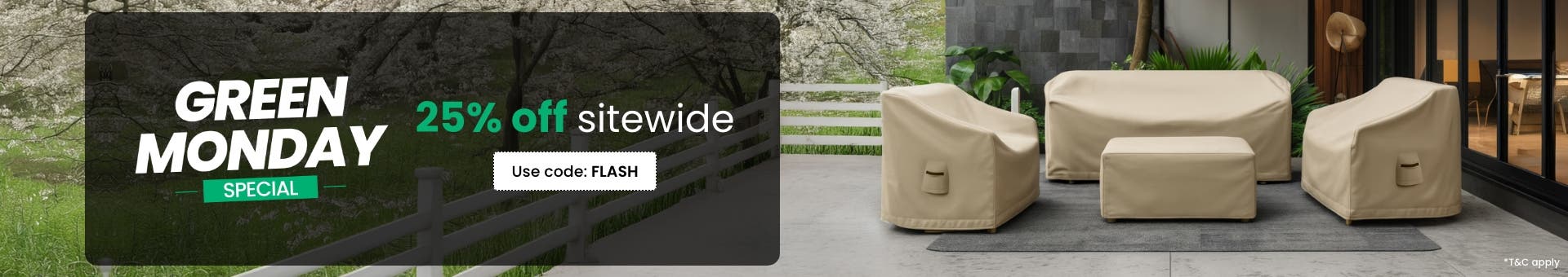 Green_Monday_C1_B1_0312-0912_US_CA_1920X340–PatioFurnitureCovers